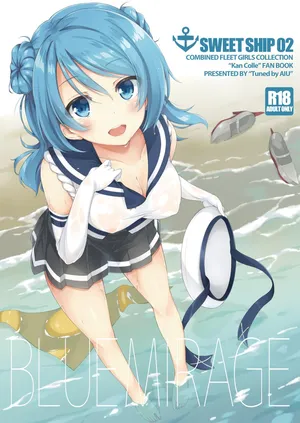 [Tuned by AIU (藍兎)] SWEET SHIP 02 BLUE MIRAGE (艦隊これくしょん -艦これ-) [DL版]