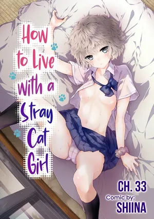 [Shiina] Noraneko Shoujo to no Kurashikata Ch. 33-41 | How to Live with a Stray Cat Girl Ch. 33-41 [English] [1 2 Translations]