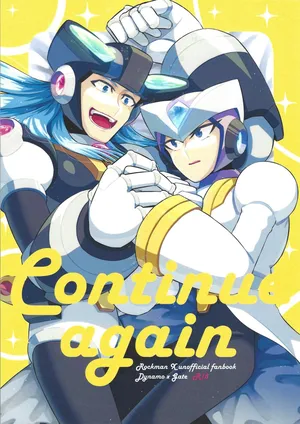 [caelum (Sazanami)] Continue Again (Mega Man X)