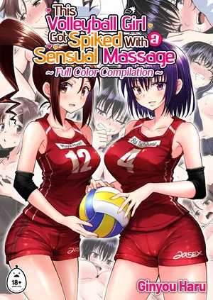 This Volleyball Girl got Spiked with a Sensual Massage - Full Color Compilation