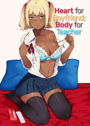[Piruporo (Highlow)] Heart for Boyfriend; Body for Teacher [English] [Digital]