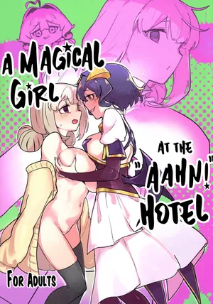 (C106) [JoriJori Nogii (Aimitsu)] Ah hotel ni mahou shoujo ga | A Magical Girl at the "Aahn!" Hotel (Mahou Shoujo Ni Akogarete) [English] [Hikari no Kaze]