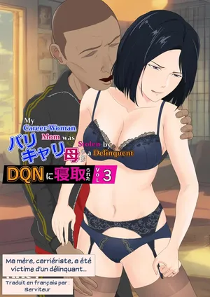 Ma mère, carrièriste, a été victime d'un délinquant 03