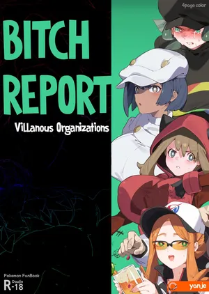 [Yanje] Bitch Report - Villanous Organizations (Pokemon) [Engish]