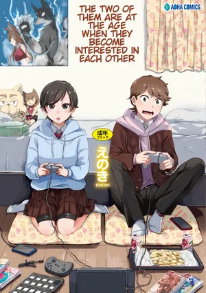 [Enoki] The Two of Them are at the Age Where They Become Interested in Each Other. [English]