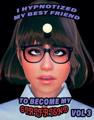 [HYPNOSSS_COMICS] I HPYNOTIZED MY BEST FRIEND TO BECOME MY GIRLFRIEND (CAP 3)