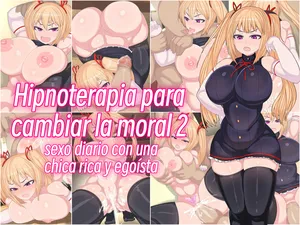 [Madoromi Andon (Madoromi)] Joushiki Kaihen Saimin Therapy 2 Wagamama na Reijou to no Nichijou Sex Hen | Hipnoterapia para cambiar la moral 2: sexo diario con una chica rica y egoísta [Spanish]