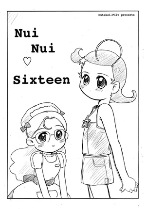 [Mutekei-Fire (Yuuichi)] Nui Nui Sixteen (Cosmic Baton Girl Comet-san)