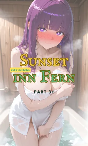 [ntrzelda] Sunset Inn | Fern | Part 3+ [AI Generated]