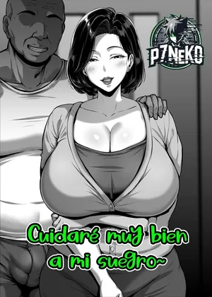 [Saint Shiro] Gifu o Shikkari Sewa Shimasu~｜Cuidaré muy bien a mi suegro~ [Spanish] [P7Neko]