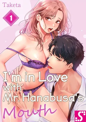 [Taketa] Im in Love with Mr. Hanabusas Mouth Vol.1-2  [English] [Decensored] [Ongoing]
