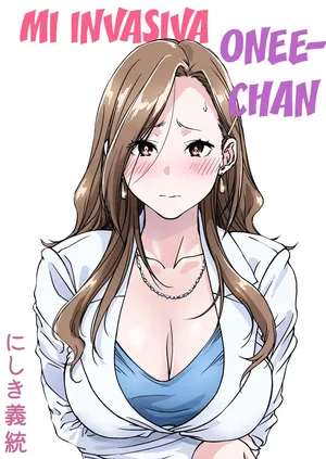 [Pakuchi (Nishiki Yoshimune)] Oshikake Nee-chan｜Mi Invasiva Onee-chan[Spanish] [Me Banearon x P3NDEJ0]