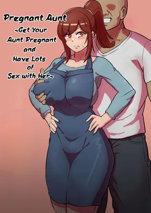 [Boundary] Bote Oba ~Isourou Saki no Oba-san o Haramasete Botebara Sex Zanmai!~ Pregnant Aunt ~Get Your Aunt Pregnant and Have Lots of Sex with Her~ [English][DarklordMTLs]