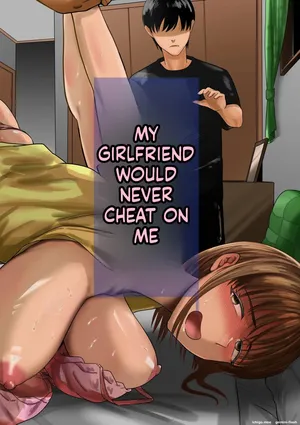 [Mauboumen] My Girlfriend Would Never Cheat on Me