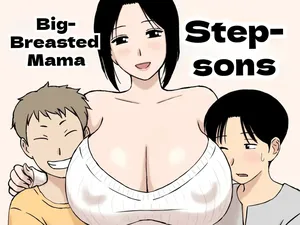 [U-Rakan] Busty Mom and Her Stepsons