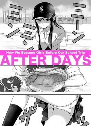 [Meganeko] Shuugakuryokou Mae ni Joshikousei ni Natta Hanashi | How We Became Girls Before Our School Trip After Days [English] [GTF]