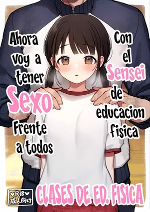 [Omochi Fry-ya-san (Mochizaki Panko)] Hotai no Jikan ~Minna no Mae de Sensee to xxx o shimasu~｜Clases de Ed. Física ~Ahora voy a tener Sexo Frente a todos con el Sensei de educación física~ [Spanish] [Me Banearon x P3NDEJ0]
