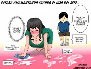 [Almarosso] Shachou no Musuko o Azukattara Bonyuu o Suwareta Bakari ka..｜Estaba Amamantando cuando el Hijo del Jefe... [Spanish] [Jasc]