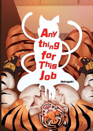 [Nekogaki]Anything for This Job[Eng]