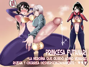 [Tsutsumorien (Tsutsumori)] Futanari Sei Hime Shasei o Wasureta Futanari Heroine wa Buzama ni Hekoheko o Nedari de Kakko Warui Omorashi "Sasete Morau" | PRINCESA FUTANARI ~la heroína que olvidó cómo venirse, ruega y chorrea desvergonzadamente~ [Spanish] [Slarka]
