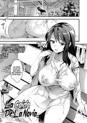 [Matumoto Kei] Hanayome wa Kobore Ochite...｜La Caída De La Novia [Español] [BigDaddy Scan] [Digital]