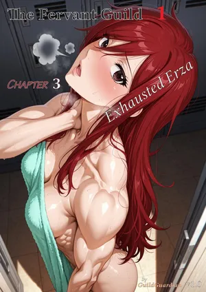 The Fervant Guild 1 - Exhausted Erza - Chapter 3