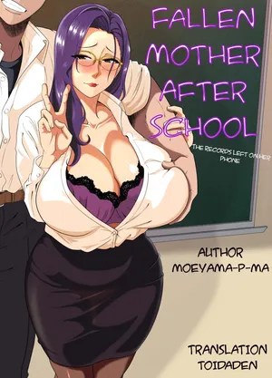 [Studio Macaron (Moeyama P-Man)] Houkago ni Ochita Haha - SmaPho ni Nokosareta Kiroku  | Fallen mother after school [Engslish] [toidaden]