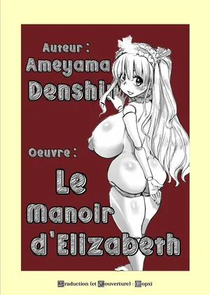 [Ameyama Denshin] Elizabeth no Yakata | Le Manoir d'Elizabeth (COMIC GAIRA Vol. 04) [French] [Lopxi]