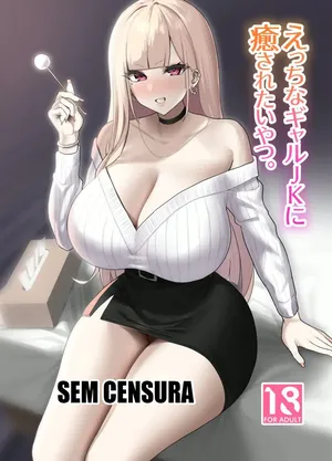 Ecchi na Gal JK ni Iyasaretai Yatsu (Uncensored)